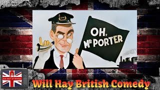 Oh Mr Porter  Will Hay 1937 Buggleskelly HD [upl. by Patten]