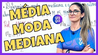 MÉDIA MODA E MEDIANA  MEDIDAS DE TENDÊNCIA CENTRAL \Prof Gis [upl. by Berkman]