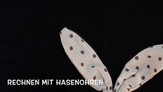 Rechnen mit Hasenohren [upl. by Aztiraj214]