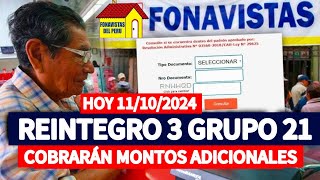 FONAVI REINTEGRO 3 Y LISTA 21 NUEVO GRUPOS PAGARÁN MONTOS ADICIONALES COMUNICADO URGENTE [upl. by Nuavahs]