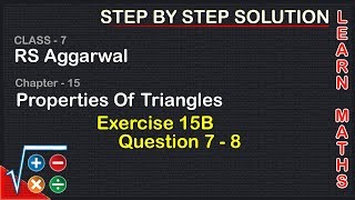 Properties of Triangle  Class 7 Exercise 15B Question 7  8  RS Aggarwal  Learn Maths [upl. by Steiner]