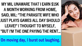 My MIL unaware I earn 15K a month from home said Parasites should leave [upl. by Awram448]