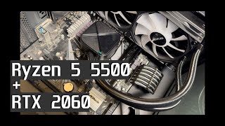 Ryzen 5 5500  RTX 2060  Build  Benchmark 02OCT [upl. by Aissilem]