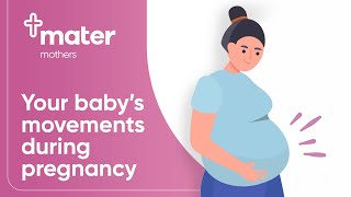 Understanding your baby’s movements during pregnancy │Mater Mothers [upl. by Fevre]