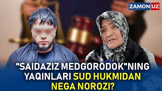 quotSAIDAZIZ MEDGORODOKquotNING YAQINLARI SUD HUKMIDAN NEGA NOROZI [upl. by Name]