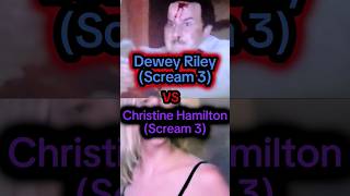 Dewey RileyScream 3 vs Christine Hamilton [upl. by Aneetsirhc]