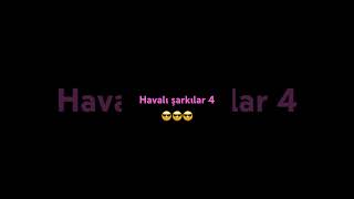 Havalı şarkılar ￼ [upl. by Ylsel]