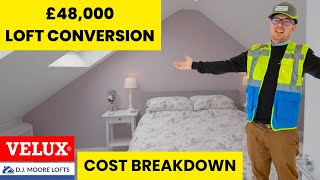 £48000 Loft Conversion Cost BREAKDOWN Attic Conversion [upl. by Jerrie229]