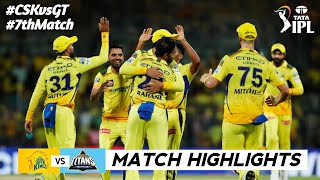 CSK vs GT 7th Match IPL 2024 Highlights  IPL Highlights 2024  CSK vs GT highlights today [upl. by Florina]