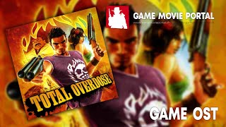 TOTAL OVERDOSE 2005 OST  GameMoviePortalch [upl. by Brotherson867]