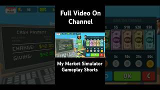 Best New Supermarket Simulator Mobile Game  My Supermarket Simulator 3D  Android Gameplay  Game [upl. by Celka]