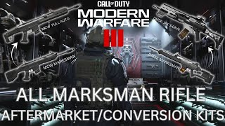 ALL MARKSMAN RIFLE CONVERSION KITS  MCW FULL AUTO DM56 JAK SIGNAL  FULL GUIDE  MW3 [upl. by Nwahsud]