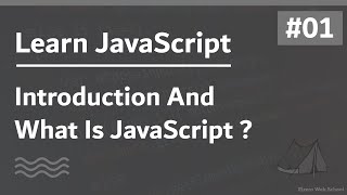 Learn JavaScript In Arabic 2021  001  Introduction And What Is JavaScript [upl. by Yniffit]