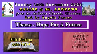 SUNDAY 10th November 2024 ONLINEStAndrews [upl. by Hatty117]