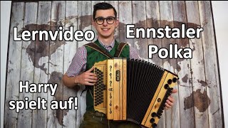 Ennstaler Polka  Lernvideo 1  GCFB  Harry spielt auf [upl. by Chiquita]