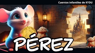 🐭EL RATONCITO PÉREZ  CUENTO INFANTIL para conocer cómo surgió el ratoncito Pérez [upl. by Nwahsud]