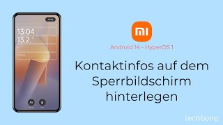 Kontaktinformationen auf dem Sperrbildschirm hinterlegen  Xiaomi Android 14  HyperOS 1 [upl. by Yeknarf]