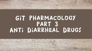 Anti Diarrheal Drugs Git pharmacology Part 3 katzung pharmacology [upl. by Shelburne]