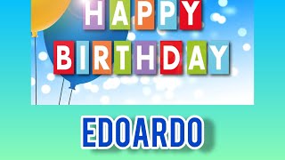 Buon compleanno Edoardo  tanti auguri a te [upl. by Timoteo]