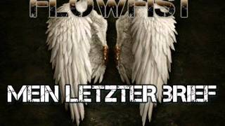 FlowFist  Mein letzter Brief [upl. by Llenad986]