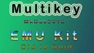 Multikey Mkbus2018 full Emu Kit [upl. by Merce]