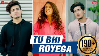 Tu Bhi Royega  Bhavin Sameeksha Vishal  Jyotica Tangri  Vivek Kar Kumaar  Zee Music Originals [upl. by Anirehtac]