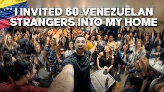 I invited 60 Venezuelan strangers into my house [upl. by Syned]