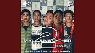 Miklajung Cypher 02 feat Sok Khusi Anu Nar Bu amp Scienter [upl. by Klaus]