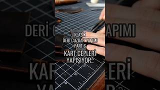 Klasik Deri Cüzdan Yapımı Part 6 Cepler Yapışıyor Noftsanat elyapımı cüzdanyapımı [upl. by Yessak]