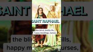 SAINT RAPHAEL THE ARCHANGEL archangelraphael archangels angels saintslife biblepassages [upl. by Courtund]