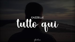 gazzelle  tutto qui testo  sanremo 2024 [upl. by Nagaem203]