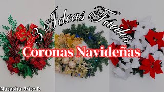 🎅🏻 3 Ideas para Hacer tus Coronas Navideñas 🎅🏻 Ideas Fáciles Para Navidad 🎅🏻 [upl. by Evin]