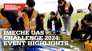 IMechE UAS Challenge 2024 Event Highlights [upl. by Irene]