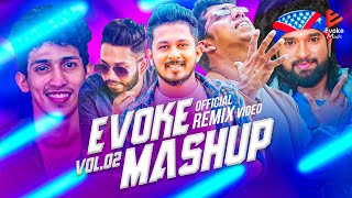 Evoke Music Remix  Best Sinhala Songs Mashup Vol02  Sinhala Remix Songs [upl. by Septima]