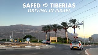 Safed ➪ Tiberias Driving in Israel 2023 [upl. by Assyla394]