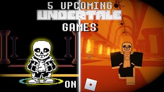 TOP 5 Upcoming Undertale Games on Roblox [upl. by Stedt]