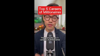 Top 5 Careers of Millionaires [upl. by Juliann]