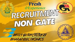 GAIL NLC BEL ITBPS  Non GATE Recruitment [upl. by Anitak]