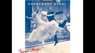 Everybody Sing 1930s amp 40s Songs From the Hollywood Movies Past Perfect VintageMusic [upl. by Eidissac]