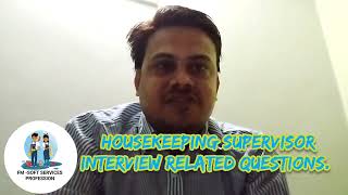 Housekeeping supervisor interview questions [upl. by Adianez]