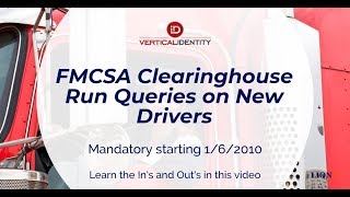 FMCSA Clearinghouse  Mandatory New Driver and Annual Queries Start 152020 [upl. by Devora381]