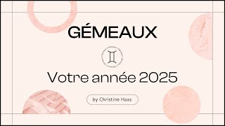 Horoscope 2025 Gémeaux ♊️ by Christine Haas [upl. by Obel]