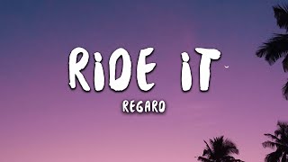 Regard  Ride It Lyrics [upl. by Esor]