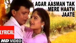 Agar Aasman Tak Mere Haath Jaate Lyrical Video MeherbaanAnuradha PaudwalSonu Nigam MithunAyasha [upl. by Dubenko]