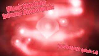 Block Mayhem Inferno Soundtrack [upl. by Arikal]