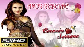 CORAZON SERRANO AMOR REBELDE THAMARA GOMEZ quotquot PRIMICIA 2014 quot [upl. by Acino265]