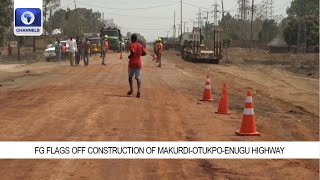 FG Flag Off Construction Of Makurdi Otukpo Enugu Highway [upl. by Nemad700]