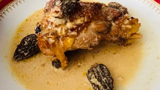 POULARDE AUX MORILLES ET AU VIN JAUNE  FATTENED CHICKEN WITH MORELS AND YELLOW WINE VIDEO 232 [upl. by Ramled]