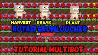 Script Premium Rotasi Growloucher Harvestbreakplant cara MULTIBOT growtopia growtopia powerkuy [upl. by Eryn623]