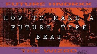 How To Make A Future Type Beat — THE WIZRD  FL Studio Tutorial 2019 [upl. by Natala421]